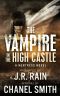 [The Huntress Trilogy 02] • The Vampire in the High Castle